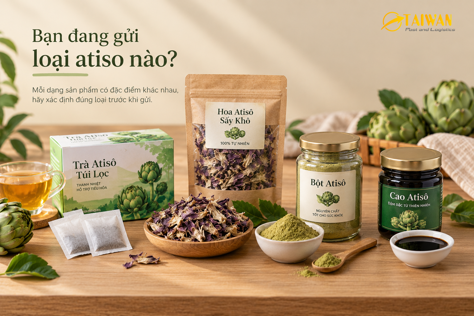 Trà atiso đi Đài Loan: Cần chuẩn bị những gì trước khi gửi? Trà atiso đi Đài Loan: Cần chuẩn bị những gì trước khi gửi?